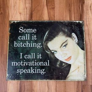 Ephemera Motivational Metal Tin Sign Humor Funny Bar Shop Wall Decor USA Made